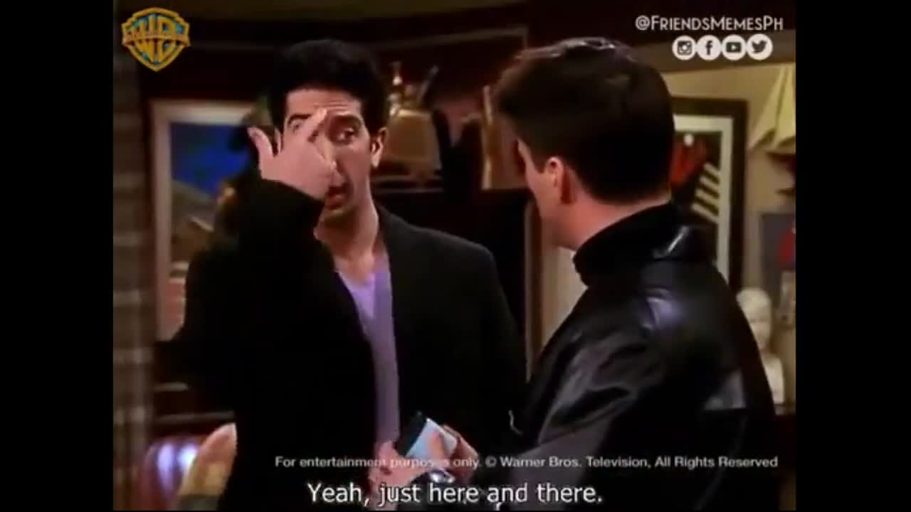 Friends - Yeah just here and there